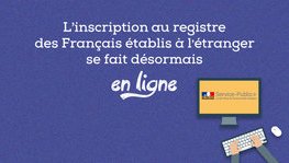 Inscrivez vous en ligne au registre des Français de l'étranger
